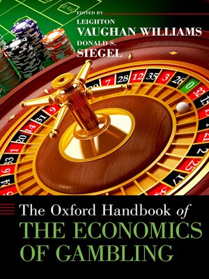 cover image of The Oxford Handbook of the Economics of Gambling